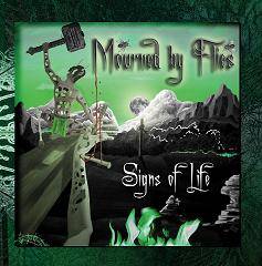 Mourned By Flies : Signs of Life